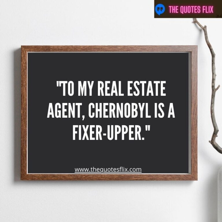 80 Best Funny Real Estate Quotes