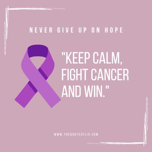 50 Best Inspirational Fighting Cancer Quotes