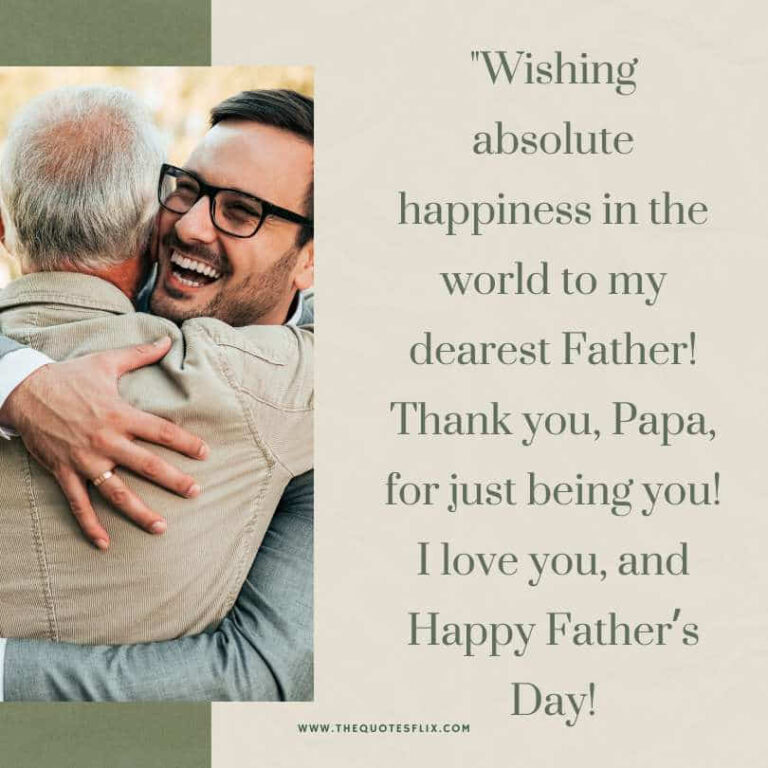 150 Best Father's Day Quotes and Sayings for Dad 2023