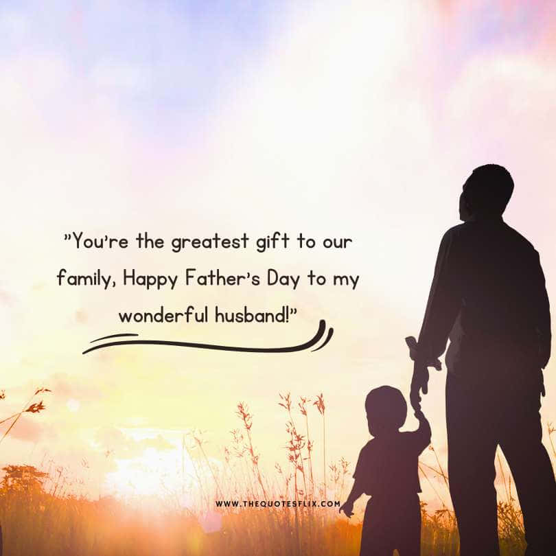 80 Best Father's Day Quotes for Husbands