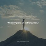 80 Best Strong Men Quotes For Tough Times