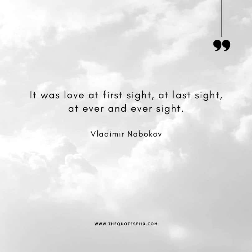 famous authors love quotes - love at first last ever sight